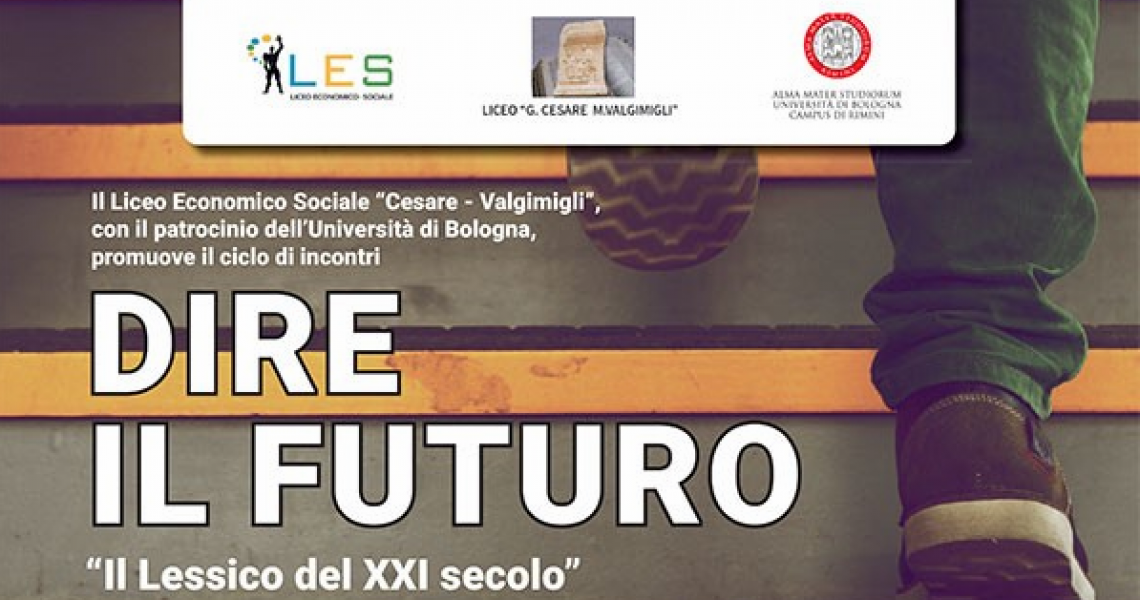 DIRE IL FUTURO:  "Il lessico del XXI secolo"
